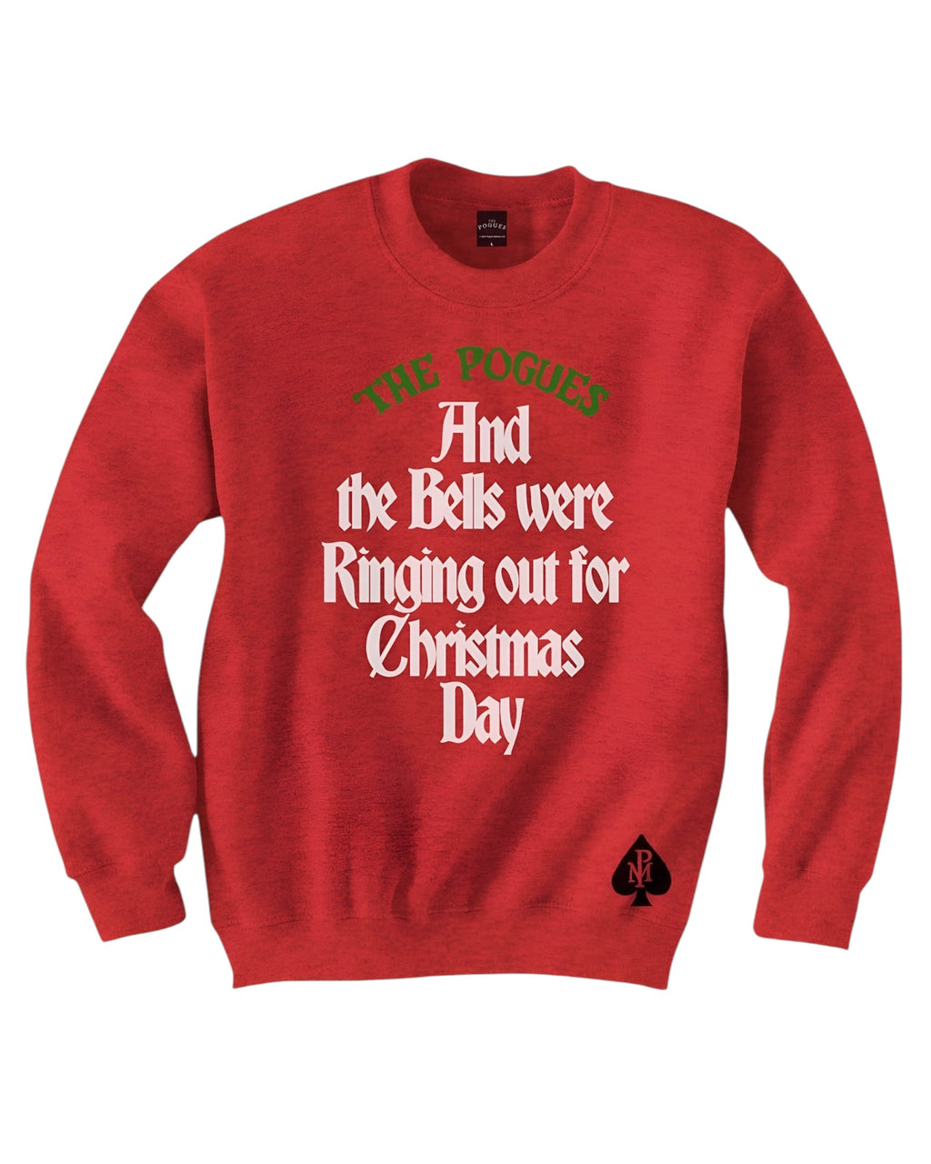 Pogues - ( Unisex ) Bells Were Ring Out  Pullover